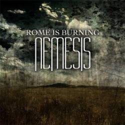 Rome Is Burning : Nemesis